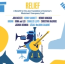 Relief - A Benefit for the Jazz Foundation of America's Musicians: Emergency Fund - Vinyl