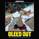 Bleed Out - Vinyl