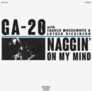 Naggin' On My Mind - Vinyl