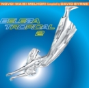 Brazil Classics: Beleza Tropical 2 - Vinyl