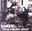 Down With the Scene - CD