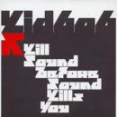 Kill Sound Before Sound Kills You - CD