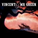 Vincent and Mr. Green - CD