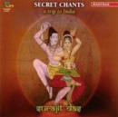 Secret Chants - A Trip to India [australian Import] - CD