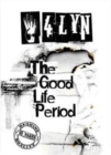The Good Life Period - CD