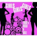 Girls Girls Girls - 1960's Rock N Roll [digipak] - CD
