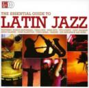 The Essential Guide to Latin Jazz - CD