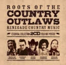 Roots of the Country Outlaws: Renegade Country Music - CD