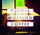 Sunday Morning Coffee - CD