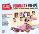 Ponytails & Pin-ups - CD