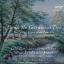Under the Greenwood Tree: Songs of Love and Nature - CD