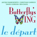 Butterfly's Wing - CD