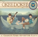Can You Canoe?: A Mississippi River Adventure Album - CD