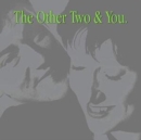 The Other Two & You - CD
