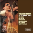 Charles Mingus and the Newport Rebels - CD