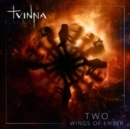 Two: Wings of ember - CD