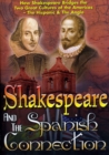 Shakespeare and the Spanish Connection - DVD