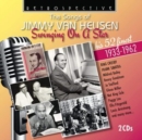 The Songs of Jimmy Van Heusen: Swinging On a Star: His 52 Finest 1933-1962 - CD