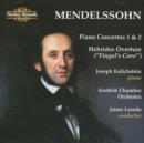 Piano Concertos Nos. 1 & 2, Hebrides Overture (Kalichstein) - CD
