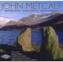 Mapping Wales, Plainchants, Cello Symphony (English So) - CD