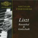 Arthur Friedheim Plays Liszt, Rosenthal and Gottschalk - CD