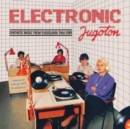 Electronic Jugoton: Synthetic Music from Yugoslavia 1964-1989 - Vinyl