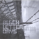 Black Letter Days - CD