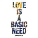 Love Is a Basic Need - CD