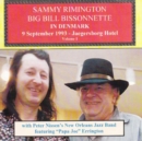 Sammy Rimington and Bill Bissonnette in Denmark: 9th September 1993 - Jaegersborg Hotel - CD