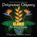 Polynesian Odyssey/Alamo: The Price of Freedom - CD