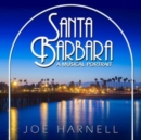 Santa Barbara: A musical portrait - CD