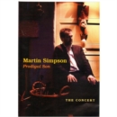 Martin Simpson: Prodigal Son - The Concert - DVD