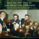 Round the House and Mind the Dresser - CD