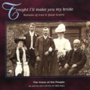 Tonight I'll Make You My Bride: True and False Lovers - CD