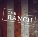 The Ranch: A Netflix Original Series - Vinyl