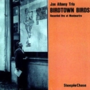 Birdtown Birds: Recorded live at Montmartre - CD