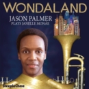 Wondaland: Jason Palmer Plays Janelle Monáe - CD