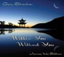 Within You Without You: Journey Into Stillness - CD