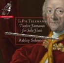 G.Ph. Telemann: Twelve Fantasias for Solo Flute - CD