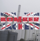 Kudos to the Bomber Jackets - Vinyl