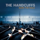 Burn the rails - CD
