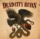 Dead City Ruins - Vinyl