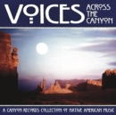 Voices Across the Canyon Vol. 6 - CD