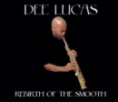 Rebirth of the smooth - CD