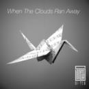 When the Clouds Ran Away - CD