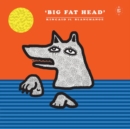 Big Fat Head - Vinyl