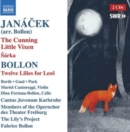 Janácek: The Cunning Little Vixen/Sárka/Twelve Lilies for Leos - CD