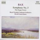 Symphony No. 3 - The Happy Forest - BAX - CD