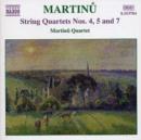 String Quartets Nos. 4, 5 and 7 (Martinu Quartet) - CD