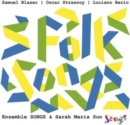 Ensemble SONGS & Sarah Maria Sun: Folk Songs - CD